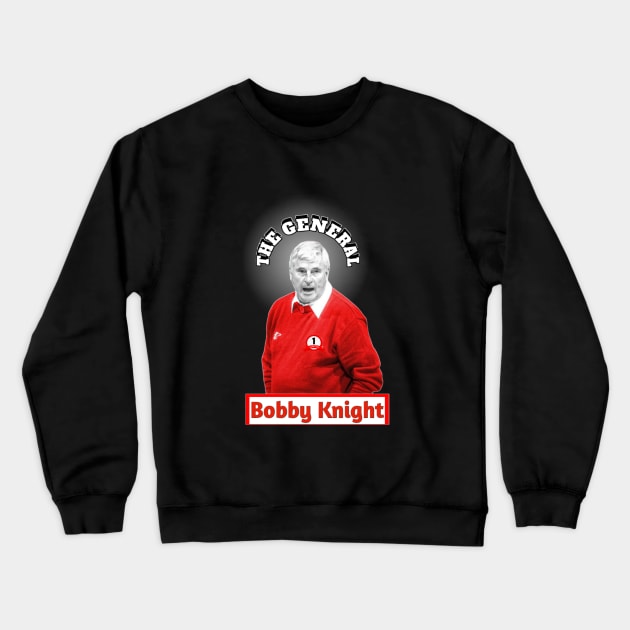 Bobby knight the general Crewneck Sweatshirt by Aassu Anil